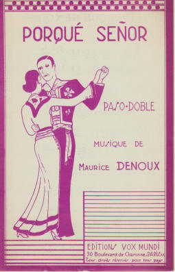 partition porque senor, Maurice Denoux, paso doble, vox mundi